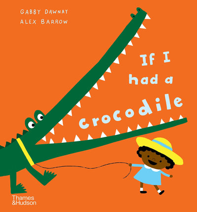 If I Had A Crocodile Book