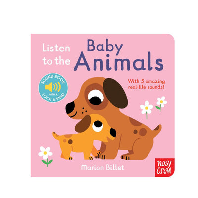 Listen To The Baby Animals - Sound Book - Books - Edie & Eve